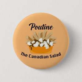 Poutine, de Canadese salade - ronde Button