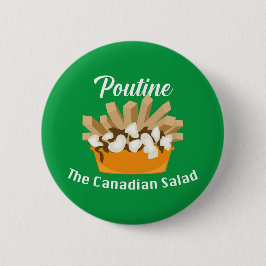 Poutine, de Canadese salade - ronde Button