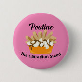 Poutine, de Canadese salade - ronde Button (Voorkant)