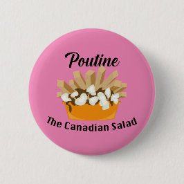 Poutine, de Canadese salade - ronde Button