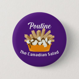 Poutine, de Canadese salade - ronde Button