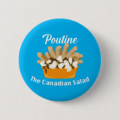Poutine, de Canadese salade - ronde Button (Voorkant)