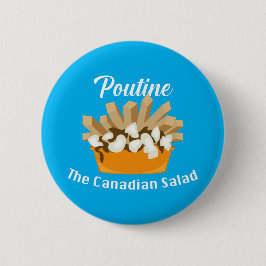 Poutine, de Canadese salade - ronde Button