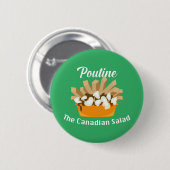 Poutine, de Canadese salade - ronde Button (Voorkant /achterkant)