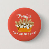 Poutine, de Canadese salade - ronde Button (Voorkant)