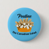 Poutine, de Canadese salade - ronde Button (Voorkant)