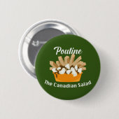 Poutine, de Canadese salade - ronde Button (Voorkant /achterkant)
