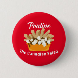 Poutine, de Canadese salade - ronde Button