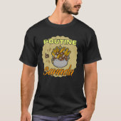 Poutine french fries canada food potato quebec fas t-shirt (Voorkant)