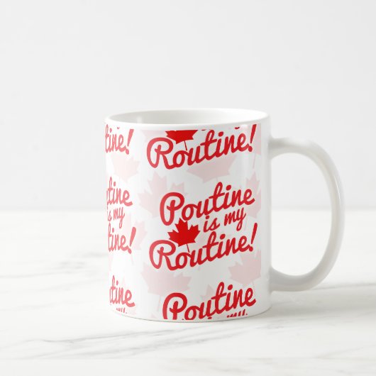 Poutine is mijn Routine Patroon Koffiemok (Rechts)