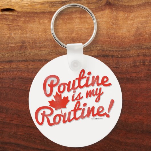 Poutine is mijn Routine Sleutelhanger (Voorkant)