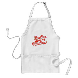 Poutine is mijn Routine Standaard Schort