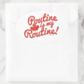 Poutine is mijn vaste slogan ovale sticker (Tas)