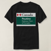 Poutine National Park Canada Quebec Fries Cheese C T-shirt (Design voorkant)