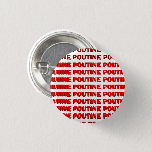 POUTINE POUTINE POUTINE POUTINE POUTINE-Button Ronde Button 3,2 Cm (Voorkant /achterkant)