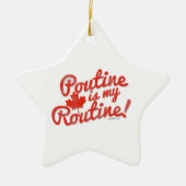 Poutine Thats my Routine Keramisch Ornament (Voorkant)