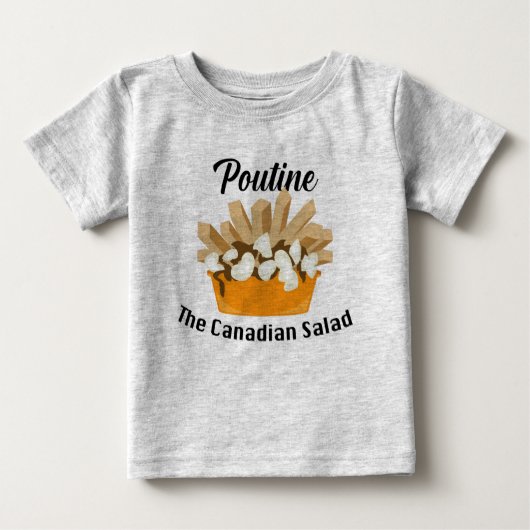 Poutine, The Canadian Salad - Baby Fine Jersey T-S (Voorkant)