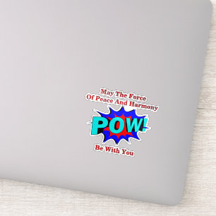POW! Peace and Harmony op maat gesneden vinyl Stic Sticker
