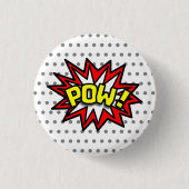 POW! RONDE BUTTON 3,2 CM (Voorkant)
