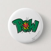 Pow Ronde Button 5,7 Cm (Voorkant)