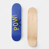 Pow Skateboard (Voorkant)