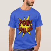 Pow! Super Pap T-shirt (Voorkant)