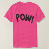 POW T-SHIRT (Design voorkant)