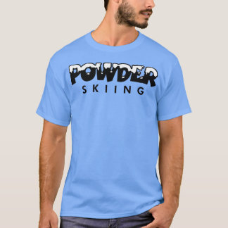 Powder Skiing 2 T-shirt