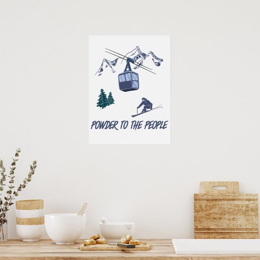 Powder to People Ski Resort Poster (Keuken)