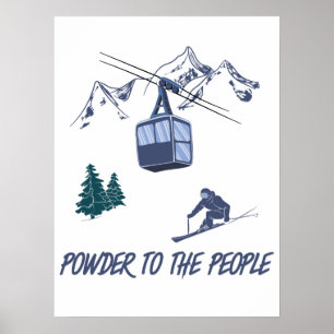 Powder to People Ski Resort Poster