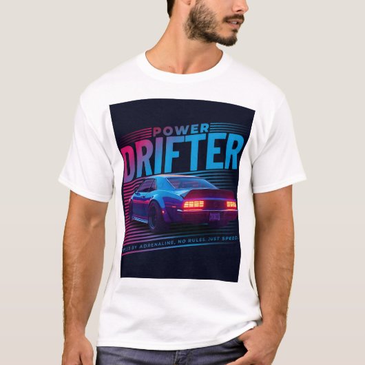 Power Drifter T-Shirt – Fueled by Adrenaline Tee (Voorkant)