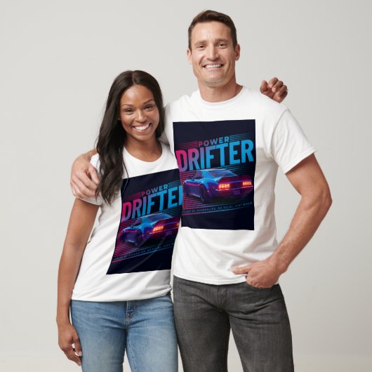 Power Drifter T-Shirt – Fueled by Adrenaline Tee (Unisex)