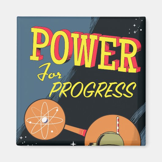 Power For Progress vintage atoomposter Magneet (Voorkant)