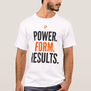 Power Form Resultaten Motiverende Gym Typografie T-shirt