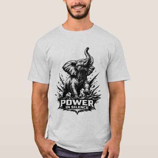POWER IN SILENCE" Elephant Bold Strength & Wisdom  T-shirt (Voorkant)