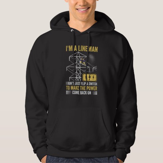 Power Lineman Quote Pole Climbing Electrician Flip Hoodie (Voorkant)