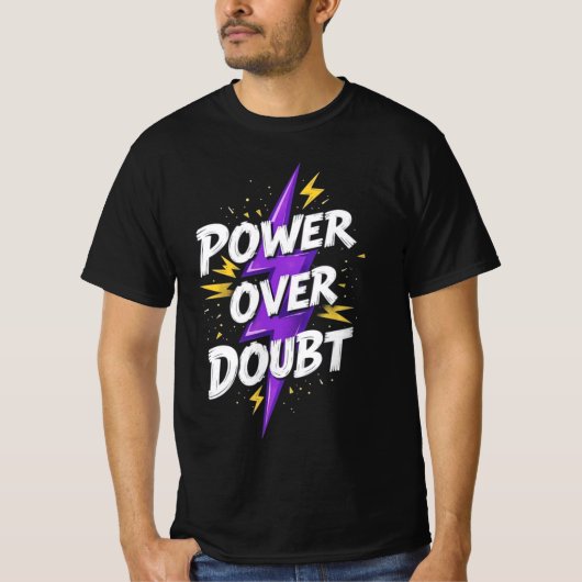 "Power Over Doubt" Mannen-T-shirt ontwerp T-shirt (Voorkant)