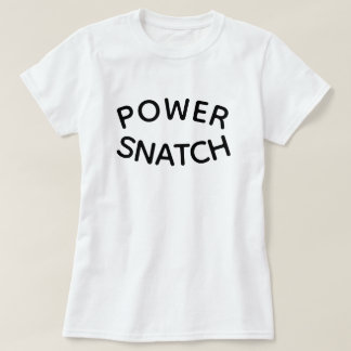 POWER SNATCH T-SHIRT