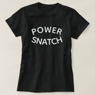 POWER SNATCH T-SHIRT