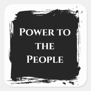 Power to the People t-shirt  politieke stellingnam Vierkante Sticker