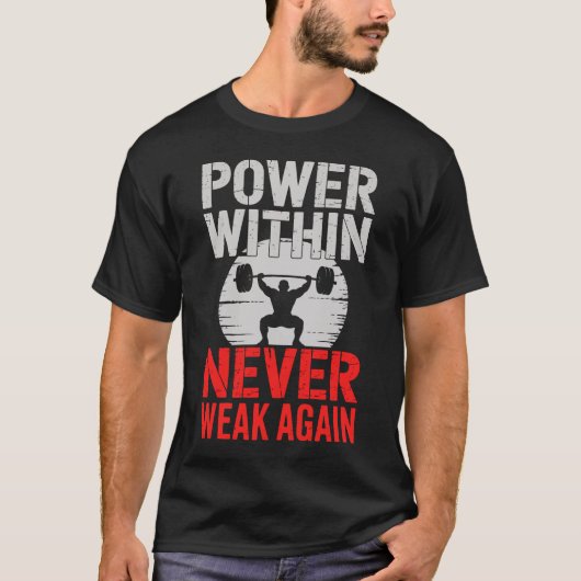 Power Within Bodybuilder Motivation Tee T-shirt (Voorkant)