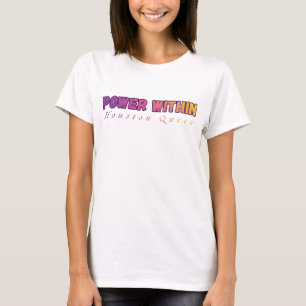 POWER WITHIN Houston Queen Empowered Women T-shirt
