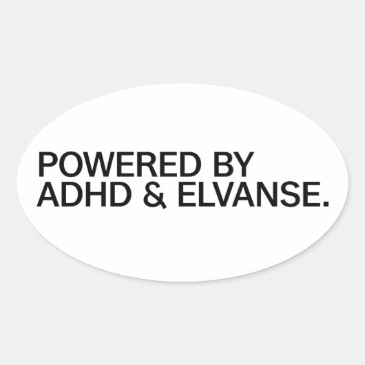 Powered By ADHD & Elvanse | Sticker (Voorkant)