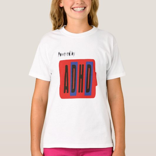 Powered by ADHD T-shirt (Voorkant)
