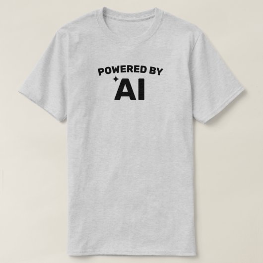 Powered by AI™ T-Shirt (Customize It!) (Design voorkant)
