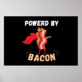Powered by Bacon Funny Bacon Gift Poster (Voorkant)