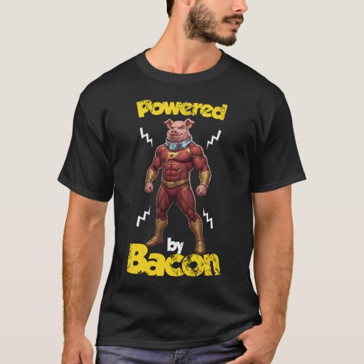 Powered by Bacon Funny Fitness 67 Strong Superhero T-shirt (Voorkant)
