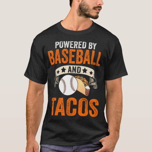 Powered by baseball and tacos Gift 2022 funny  T-shirt (Voorkant)