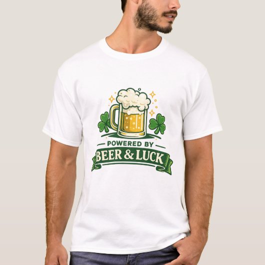 Powered by Beer and Luck Funny St. Patrick’s Day  T-shirt (Voorkant)