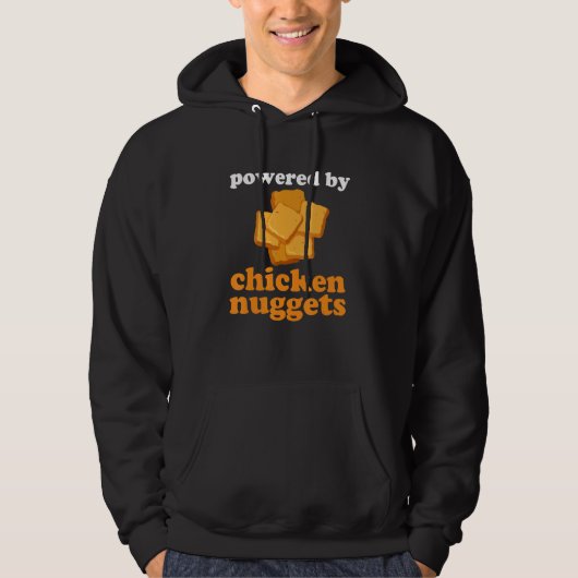 Powered By Chicken Nuggets Fans Nug Fast Food Love Hoodie (Voorkant)
